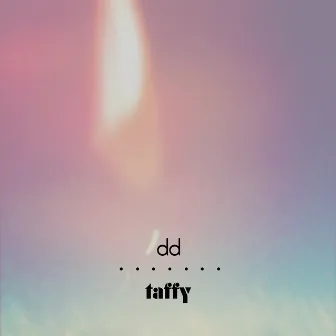 dd by Taffy