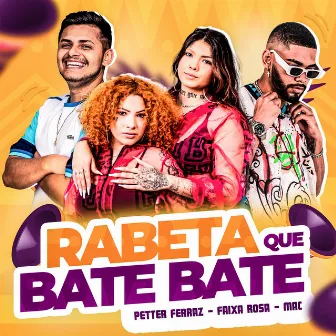 Rabeta Que Bate Bate by Faixa Rosa