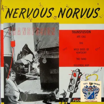 Transfusion by Nervous Norvus