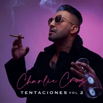 Tentaciones Vol 2 by Charlie Cruz