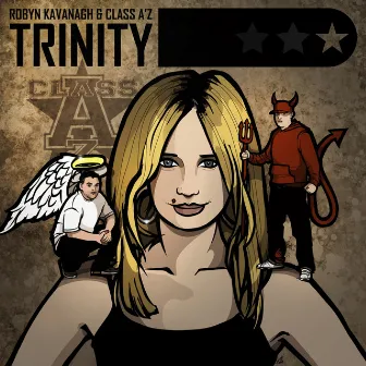 Trinity by Class A'z