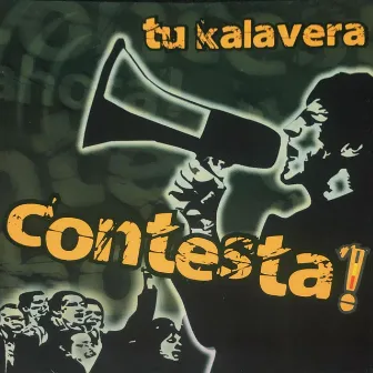 Contesta! by Tu Kalavera