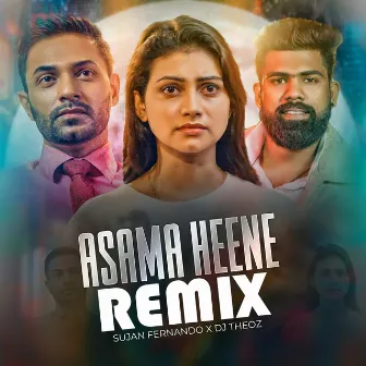 Asama Heene (Remix) by Sujan Fernando