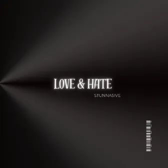 LOVE & HATE by Stunna5ive