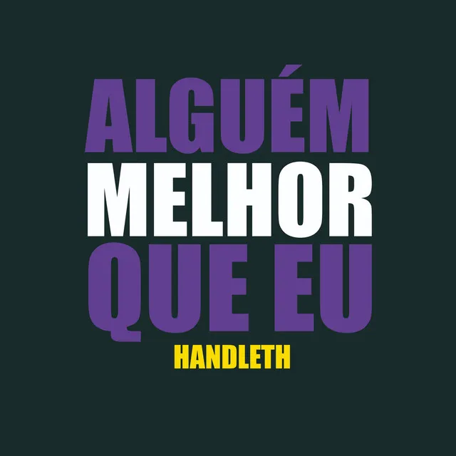 Alguém Melhor Que Eu