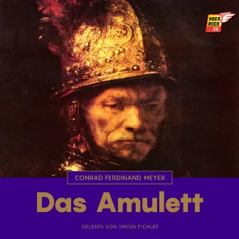 Das Amulett by Conrad Ferdinand Meyer