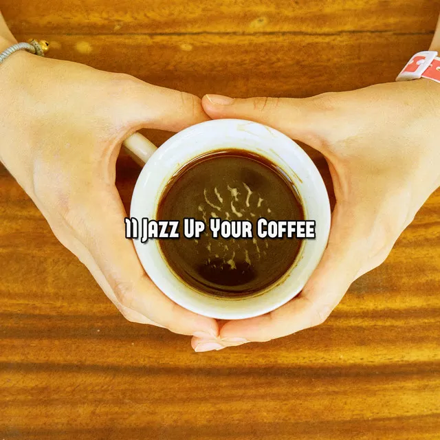 11 Jazz Up Your Coffee