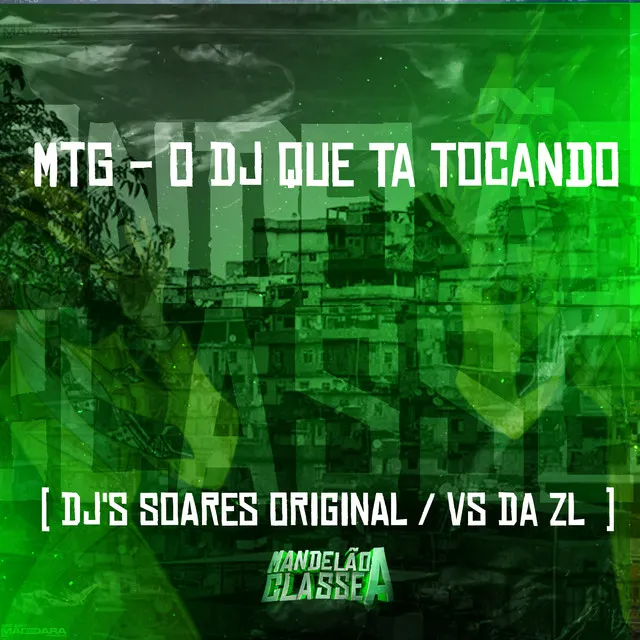 Mtg - O Dj Que Ta Tocando