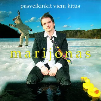 Pasveikinkit Vieni Kitus by Marijonas Mikutavičius