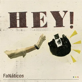 Hey! by Fanáticos