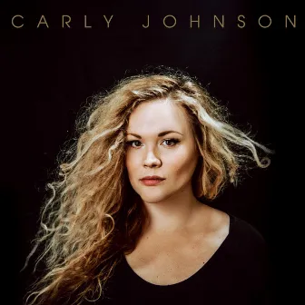 Carly Johnson by Carly Johnson