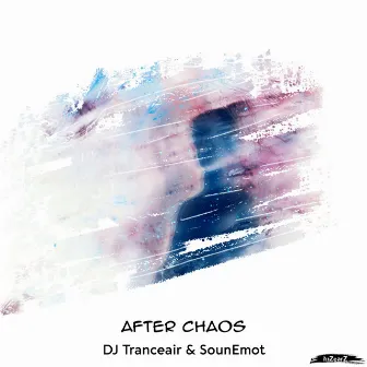 After Chaos by DJ Tranceair