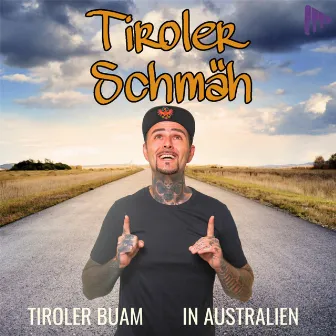 Tiroler Buam in Australien by Tiroler Schmäh