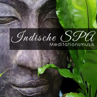 Indische SPA Meditationsmusik: Schlaf-Musik by Aromatherapy Music Fragrance