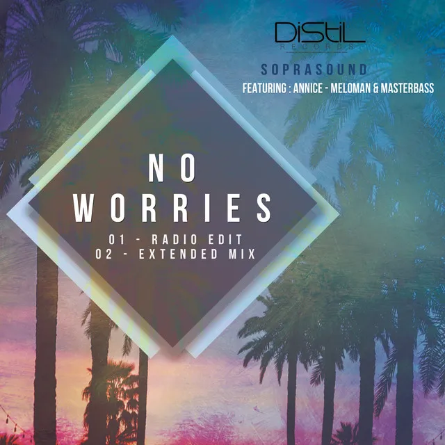 No Worries - Extended Mix