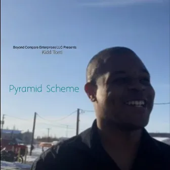 Pyramid Scheme by Kidd Torri