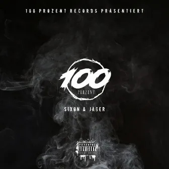 100 Prozent by Sixon