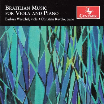 Brazilian Music for Viola and Piano by Christian Ruvolo