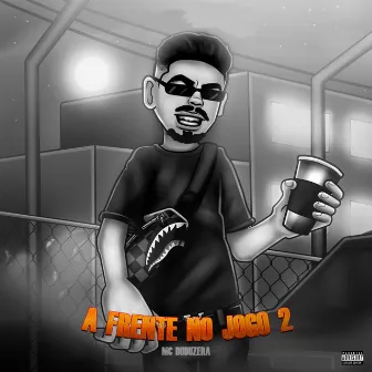 A Frente no Jogo 2 by MC DUDUZERA