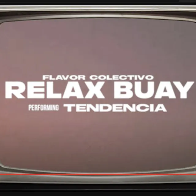 Tendencia (feat. Relax Buay, DCQ BEATZ)