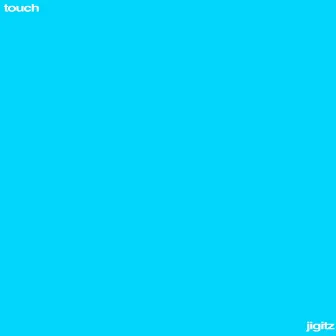 touch by jigitz