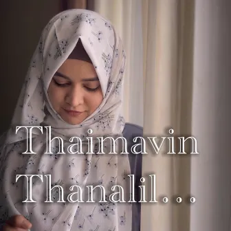 THAIMAVIN THANALIL by Shahnaz Abdul Raoof