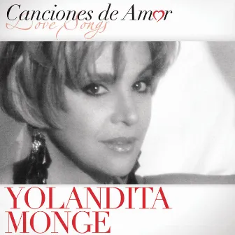 Canciones de Amor by Yolandita Monge