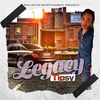 Legacy by Tipsy