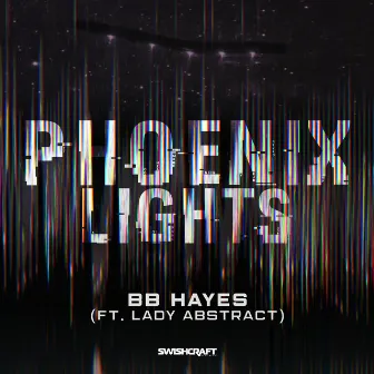 Phoenix Lights by BB Hayes