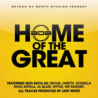 Home Of The Great by Lewi White