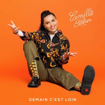 Demain c'est loin by Camille Esteban