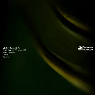 Functional Chaos EP by Martin Stagnaro