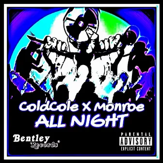 All Night by ColdCole