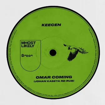 Omar Coming (Johan Kaseta Re-Rub) by Keecen