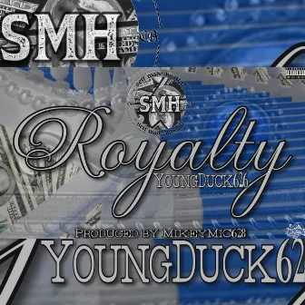 Royalty by Young Duck