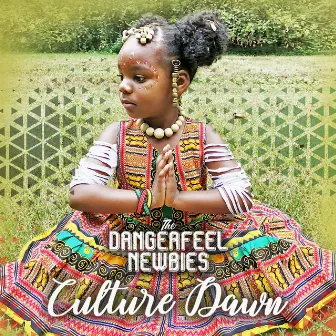 Culture Dawn by The Dangerfeel Newbies