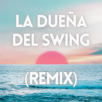 La Dueña del Swing (Remix) by Los Hermanos Rosario