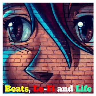 Beats, Lo-Fi and Life by Lofi Crew