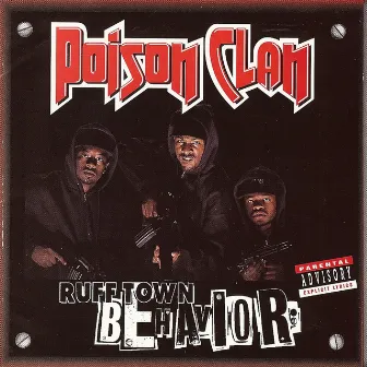 Rufftown Behavior by Poison Clan