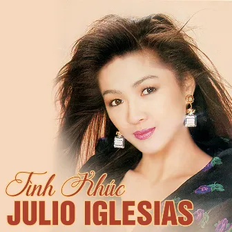 Tình Khúc Julio Iglesias (Hạ Hồng 004) by Thanh Tùng