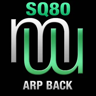 Arp Back (Radio Edit) by SQ80