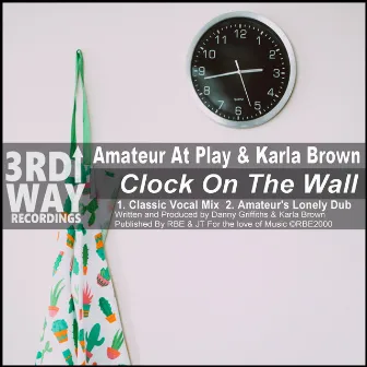 Clock On The Wall by Karla Brown