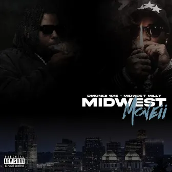 Midwest Moneii by Dmoneii 1015