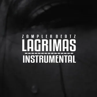 Lagrimas by Zampler Beatz