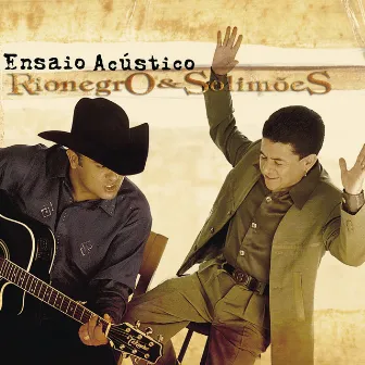 Ensaio Acústico by Rionegro & Solimões