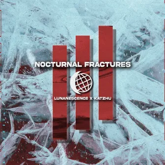 Nocturnal Fractures by Lunanescence