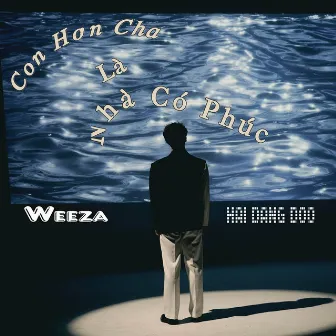 Con Hơn Cha Là Nhà Có Phúc by Hải Đăng Doo