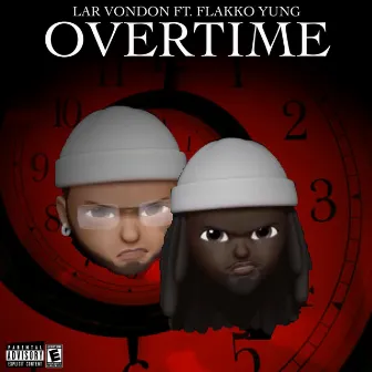 W.O.T(Working Overtime) by Lar Vondon