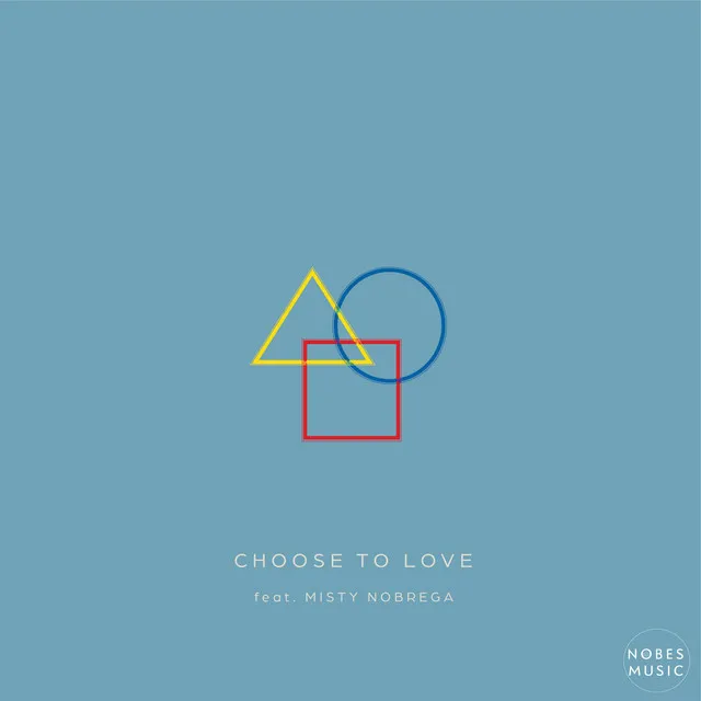 Choose to Love