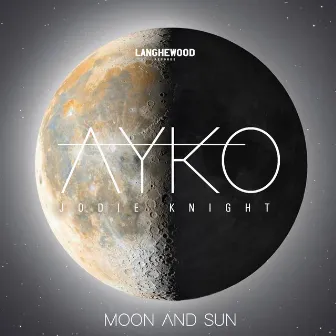 Moon And Sun by Ayko